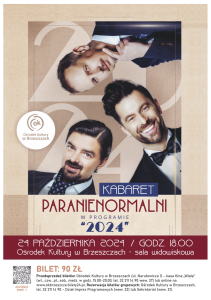 Bilety na wydarzenie - KABARET PARANIENORMALNI, Brzeszcze