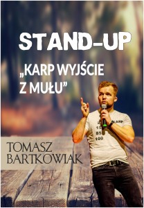 Bilety na wydarzenie - Stand-UP "Karp Wyjście z mułu" Tomasz Bartkowiak, Kargowa