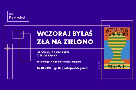 Bilety na wydarzenie - ALEJA PRAW KOBIET Spotkanie autorskie z Elizą Kącką, Poznań