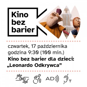 Bilety na wydarzenie - Kino bez barier dla dzieci: Leonardo. Odkrywca , Poznań