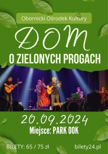 Bilety na wydarzenie - DOM O ZIELONYCH PROGACH -  koncert, Oborniki