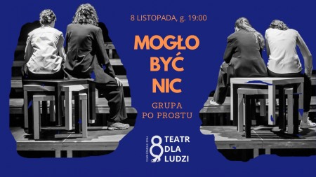 Bilety na wydarzenie - MOGŁO BYĆ NIC / GRUPA PO PROSTU , Poznań