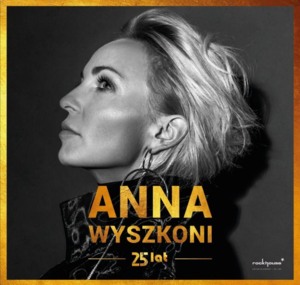 ANNA WYSZKONI – „25 LAT” KONCERT JUBILEUSZOWY