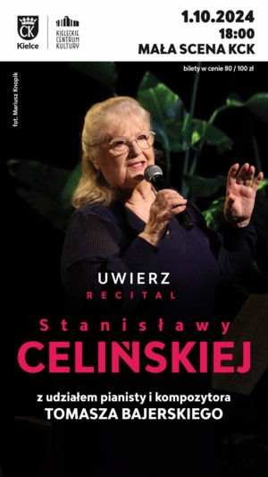 Recital Stanisławy Celińskiej "Uwierz"