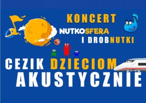 NutkoSfera i DrobNutki - CeZik dzieciom 