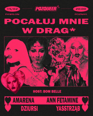 Pocałuj mnie w Drag