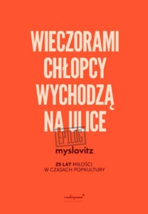 Bilety na wydarzenie - Myslovitz | Wieczorami chłopcy wychodzą na ulicę – EPILOG | Koncert , Konin