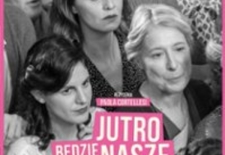 Bilety na: JUTRO BĘDZIE NASZE - Last Minute