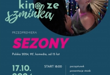 Bilety na: SEZONY - KINO ZE SZMINKĄ