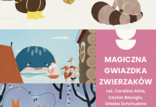 Bilety na: MAGICZNA GWIAZDKA ZWIERZAKÓW | lektor | Festiwal Młode Horyzonty