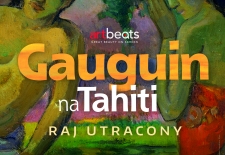 Bilety na: Gauguin na Tahiti. Raj utracony